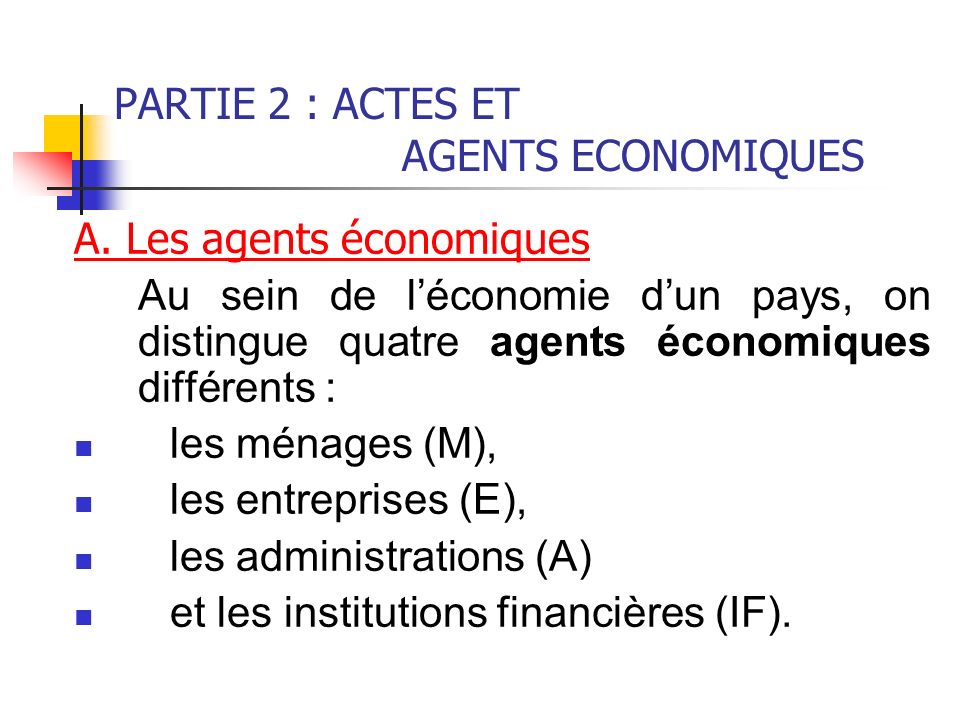 Les agents économiques